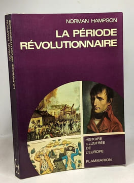 La période révolutionnaire (1776-1815). Norman Hampson