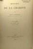 Histoire de la charité - TOME TROISIEME - Le Moyen Age (du Xe au XVIe siècle). Léon Lallemand