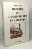 Histoire du chemin de fer en Limousin. Lacan Claude
