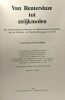 Van Rentersluze tot strijkmolen: De waterstaatgeschiedenis en landschapsontwikkeling van de Schager- en Niedorperkoggen tot 1653 (Dutch Edition). S.K. ...