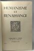 Humanisme et renaissance - TOME III - Fasc. I-IV --- le tesatment de Pierre Gringore Marsile Ficin M. Delcourt Thomas More Thijssen-Schoute N.J. ...