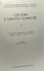 Cultura E Lingue Classiche 3: III Convegno Di Aggiornamento E Di Didattica. Palermo 1989 29 Ottobre - 1 Novembre. Amata Biagio
