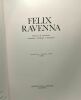 Felix ravenna - rivista di antichità ravennati cristiane bizantine - quarta serie - fascicolo 2-1978 (CXVI) - università degli studi di bologna ...