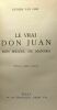 Le vrai Don Juan Don Miguel de Manara - coll. présence de l'histoire - préface d'André Castelot. Esther Van Loo