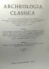 Archeologia classica Vol. XXXIV 1982 - universita degli studi di Roma - La Sapienza. Collectif
