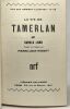 Le vie de Tamerlan - coll. vies des hommes illustres N°69. Harold Lamb Pierre-Jean Robert (trad.)
