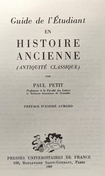 Guide de l'étudiant en histoire ancienne. Paul Petit