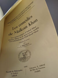 Les comédies de Malkom Khan - Les mésaventures d'Achraf Khan - Zaman Khan ou le gouverneur modèle - Les tribulations de Châh Qoulî Mîrzâ - université de Liège fascicule LIII