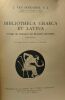 Bibliotheca graeca et latina à l'usage des professeurs des Humanités gréco-latines - 2e éd. revue et augmentée. J. Van Ooteghem