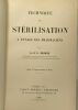 Technique de stérilisation à l'usage des pharmaciens. Dr. E. Gérard