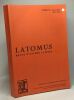 Latomus - Revue d'études latines - TOME 71 - fascicule 1 Mars 2012. Carl Deroux (ss La Direction De)