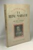 La reine Margot - Coll. les reines de France. Maurice Donnay