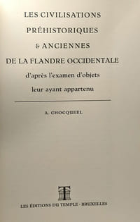 Les civilisations préhistoriques & anciennes de la Flandre occidentale d'après l'examen d'objets leur ayant appartenu