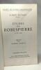 Études sur Robespierre - 1754-1794 - société des études Robespierristes préface de Georges Lefebvre. Albert Mathiez