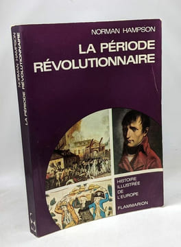 La période révolutionnaire (1776-1815). Norman Hampson