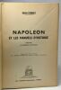 Napoléon et les manuels d'Histoire - préface du Génral Weygand. Renée Deburat