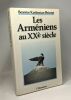 Armeniens au xxeme siecle (les). Collectif
