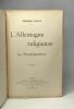 L'Allemagne religieuse - Le protestantisme. Goyau Georges