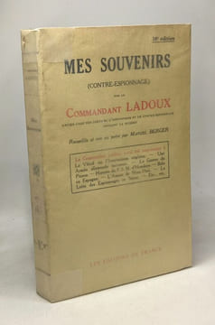 Mes souvenirs - contre-espionnage. Commandant Ladoux