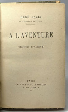 À l'aventure - croquis italiens. René Bazin
