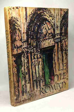 Le style roman en France dans l'architecture et la décoration des monuments - accompagné de 144 planches hors texte en phototypie couverture en ...