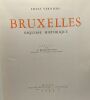 Bruxelles - esquisse historique - préface de P. Bonenfant. Louis Verniers