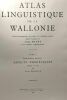 Atlas linguistique de la wallonie - TOME 1/ introduction générale aspects phonétiques (carte 1 à 100) + TOME II Aspects morphologiques (122 cartes 122 ...