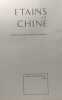 &Eacute;tains de Chine - collection Ena et Henry Maertens de Noordhout. Collectif