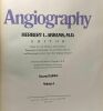 Abrams Angiography - VOLUME 1 & 2 - second edition - With 39 contributing authors. Hervbert L. Abrams
