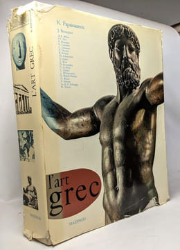 L'art grec - l'art et la civilisation de la grèce ancienne - les sites archéologiques de la Grèce et de la Grande-Grèce. Papaioannou Bousquet
