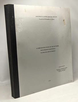A comparative study of the patterns with present participles in english and in french - université catholique de Louvain. Gaudy Fabienne