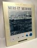 Murs et mémoire - la construction de Paris - conseil d'architecture d'urbanisme et d'environnement de Paris (C.A.U.E.). Rotmann Roger Willemin ...