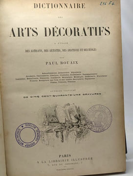 Dictionnaire des arts décoratifs à l'usage des artisans des artistes des amateurs et des écoles - 541 gravures. Paul Rouaix