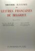 Histoire illustrée des lettres française de Belgique - TOME 1 & 2. Gustave Charlier Joseph Hanse