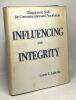 Influencing with Integrity (Management Skills for communication and negociation). Genie Z. Laborde