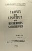 Travaux de l'institut de recherches sahariennes - TOME VIII 1952 - université d'Alger - numéro spécial publié à l'occasion du XIXe Congrès Geologique ...