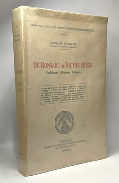 De Ronsard à Victor Hugo - problèmes d'histoire littéraire - travaux de la faculté de philosophie et lettres de l'université de Bruxelles - TOME II. ...