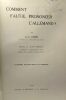 Comment faut-il prononcer l'allemand? - 2e éd. revue et corrigée. A.L. Corin