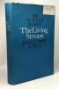 The living stream - a restatement of evolution theory and its relation to the spirit of man. Sir Alister Hardy