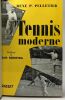 Tennis moderne - 1955 - préface de Jean Borotra. René P. Pelletier