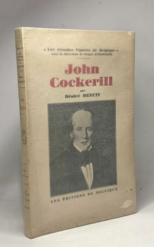John Cockerill - coll. les grandes figures de Belgique. Denuit Désiré