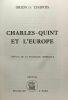 Charles-Quint et l'Europe - aspects de sa politique impériale. Drion Du Chapois
