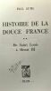 Histoire de la douce France - TOME II - de Saint Louis à Henri III. Guth Paul