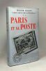Paris et sa poste / coll. coup d'oeil sur la philatélie (volume II). Valuet Roger