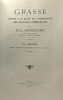 Grasse - notes à la suite de l'inventaire des archives communales (fac-similé de l'édition 1902 3e éd). Paul Sénequier