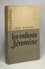 Les enfants jéromine - TOME II - traduit par Félix Bertaux et E. Lepointe. Wiechert Ernst