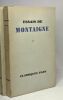 Les essais de Montaigne VOLUME III IV V et VI. Montaigne
