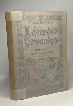 Légendes flamandes - texte intégral de l'édition Lacomblez - précédées d'une préface par Emile Deschanel. Charles De Coster