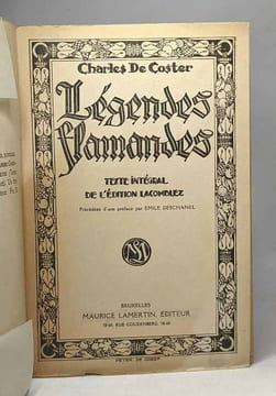 Légendes flamandes - texte intégral de l'édition Lacomblez - précédées d'une préface par Emile Deschanel. Charles De Coster