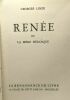 Renée ou la mère héroïque. Georges Linze